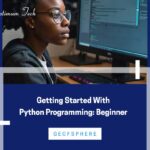 GET STARTED WITH PYTHON: PYTHON BEGINNER LEVEL