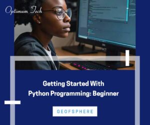 Read more about the article GET STARTED WITH PYTHON: PYTHON BEGINNER LEVEL