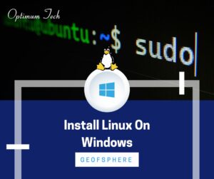 Read more about the article HOW TO INSTALL LINUX ON WINDOWS