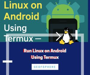 Read more about the article How to Run Linux on Android Using Termux — No Root Needed!