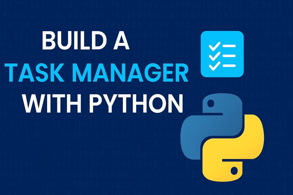 Build a task manager with python feature image